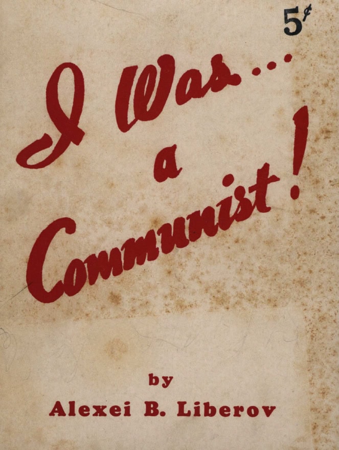 Book Cover of I WAS A COMMUNIST! : A STORY OF SOVIET RUSSIA