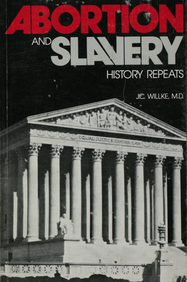 Book Cover of ABORTION AND SLAVERY: HISTORY REPEATS