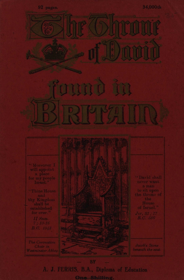 Book Cover of THE CORONATION AND THE THRONE OF DAVID; OR, THE THRONE OF DAVID FOUND IN BRITAIN