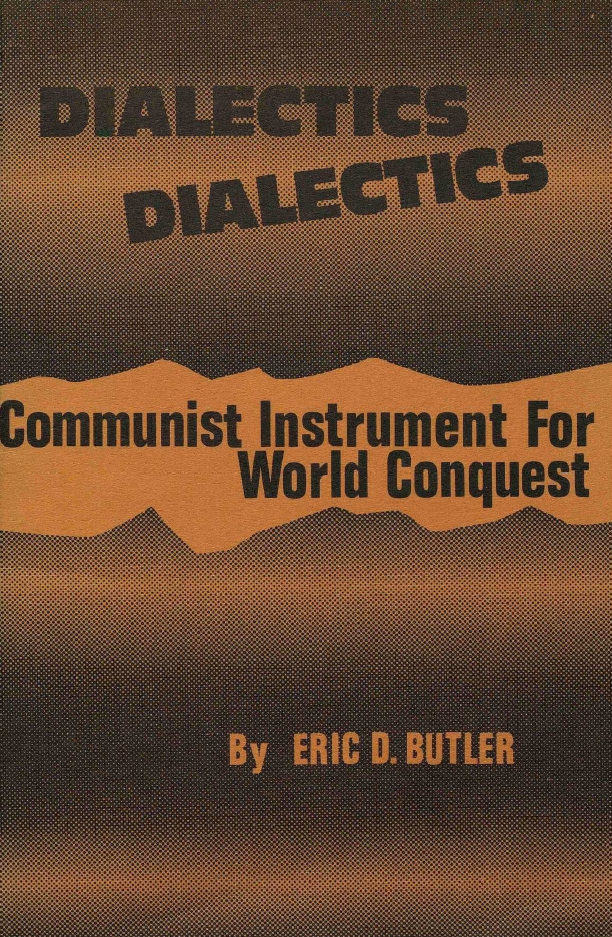 Book Cover of DIALECTICS: COMMUNIST INSTRUMENT FOR WORLD CONQUEST