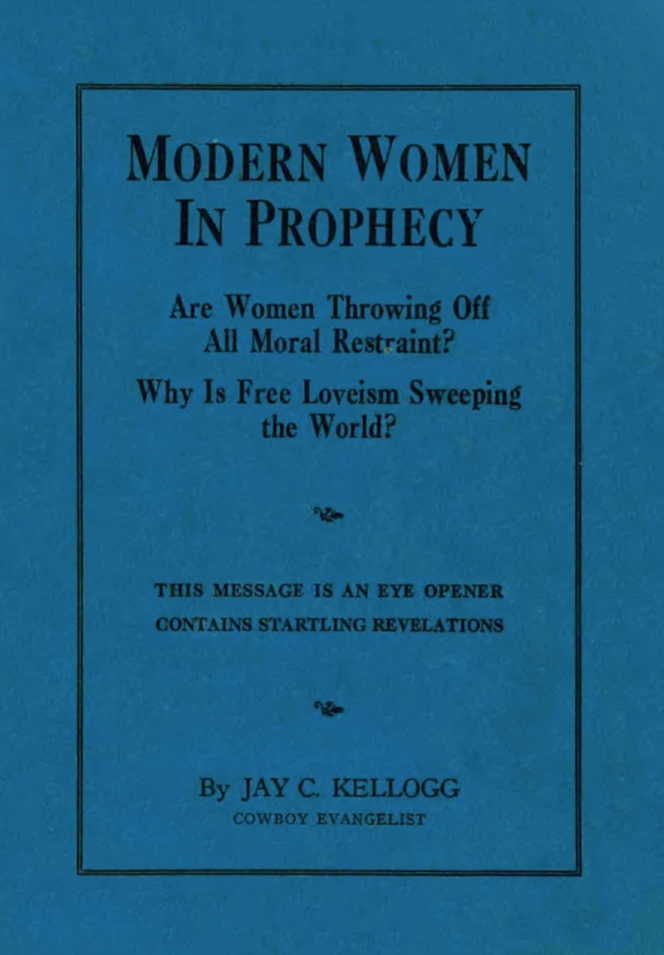 Book Cover of MODERN WOMEN IN PROPHECY—ARE WOMEN THROWING OFF ALL MORAL RESTRAINTS? WHY IS FREE LOVEISM SWEEPING THE WORLD?