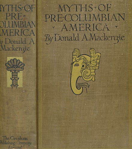 Book Cover of MYTHS OF PRE–COLUMBIAN AMERICA