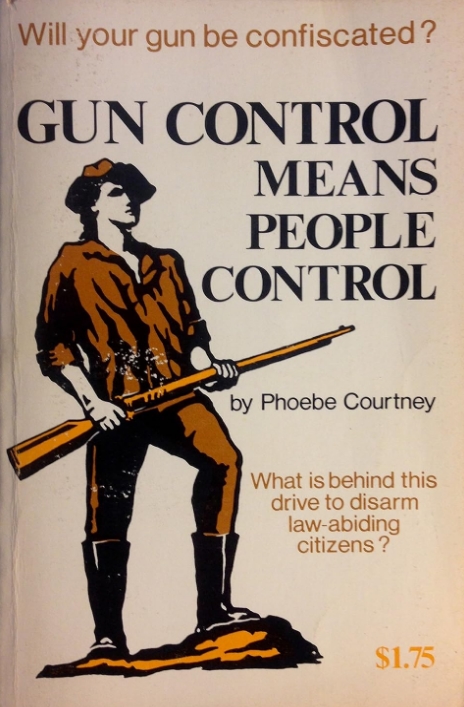 Book Cover of GUN CONTROL MEANS PEOPLE CONTROL