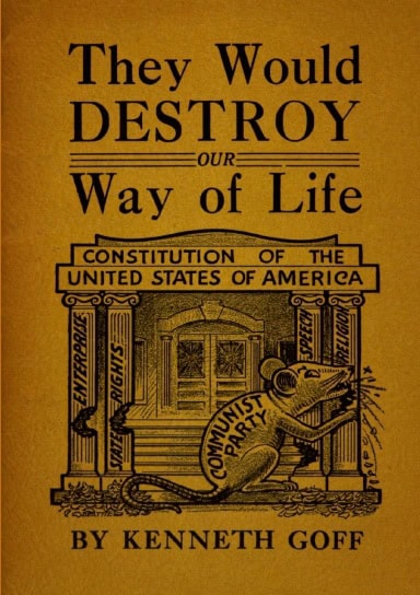 Book Cover of THEY WOULD DESTROY OUR WAY OF LIFE