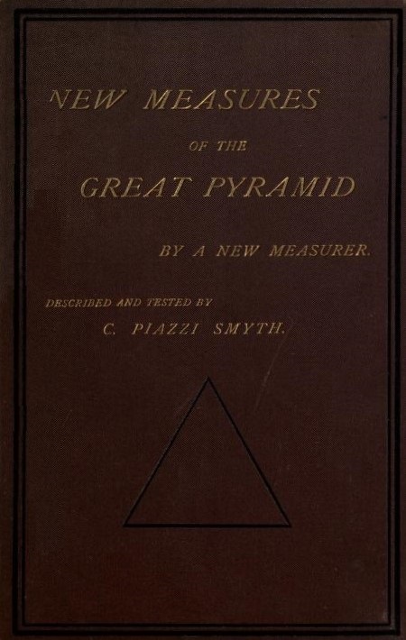 Book Cover of NEW MEASURES OF THE GREAT PYRAMID