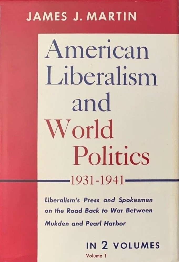 Book Cover of AMERICAN LIBERALISM AND WORLD POLITICS 1931–1941 VOL I–II