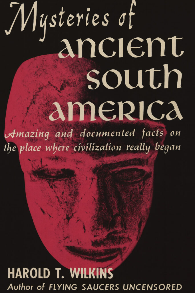 Book Cover of MYSTERIES OF ANCIENT SOUTH AMERICA