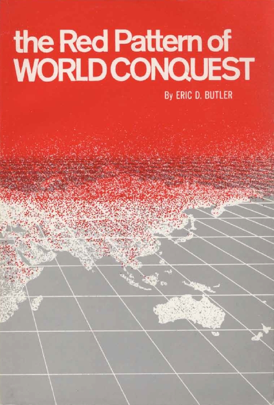 Book Cover of THE RED PATTERN OF WORLD CONQUEST: IS IT NOW TOO LATE TO DEFEAT COMMUNISM?