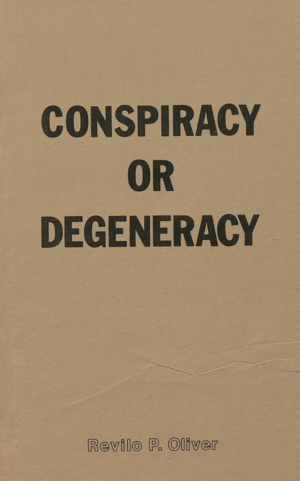 Book Cover of CONSPIRACY OR DEGENERACY?