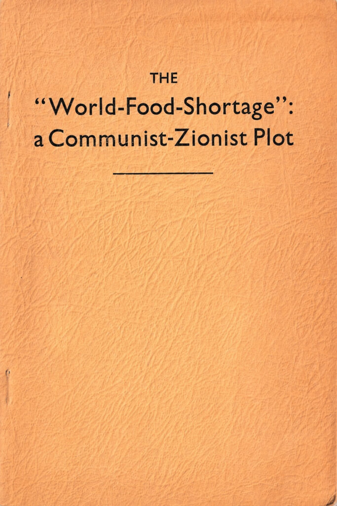 Book Cover of THE “WORLD-FOOD-SHORTAGE”: A COMMUNIST-ZIONIST PLOT