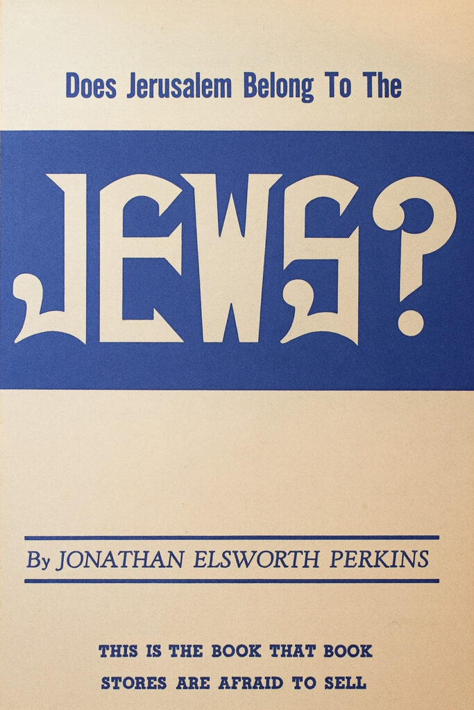 Book Cover of DOES JERUSALEM BELONG TO THE JEWS? THE BIBLE TRUTH ABOUT THE RACIAL ORIGIN OF THE JEWS