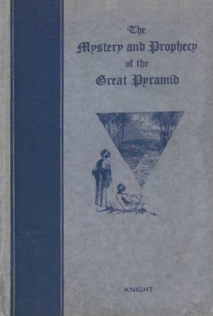 Book Cover of THE MYSTERY AND PROPHECY OF THE GREAT PYRAMID