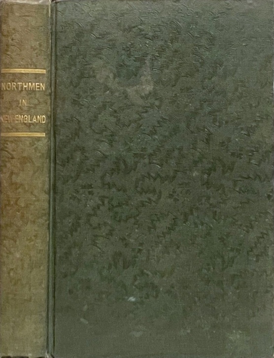 Book Cover of THE NORTHMEN IN NEW ENGLAND IN THE TENTH CENTURY