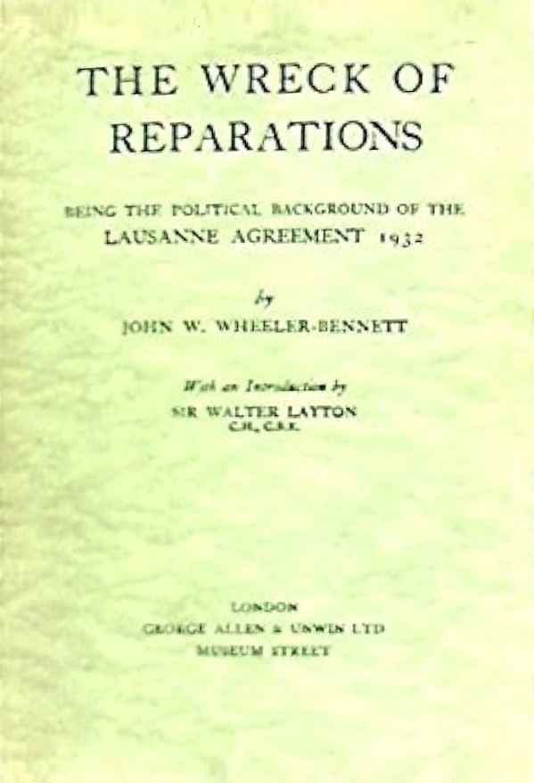 Book Cover of THE WRECK OF REPARATIONS: BEING THE POLITICAL BACKGROUND OF THE LAUSANNE AGREEMENT, 1932