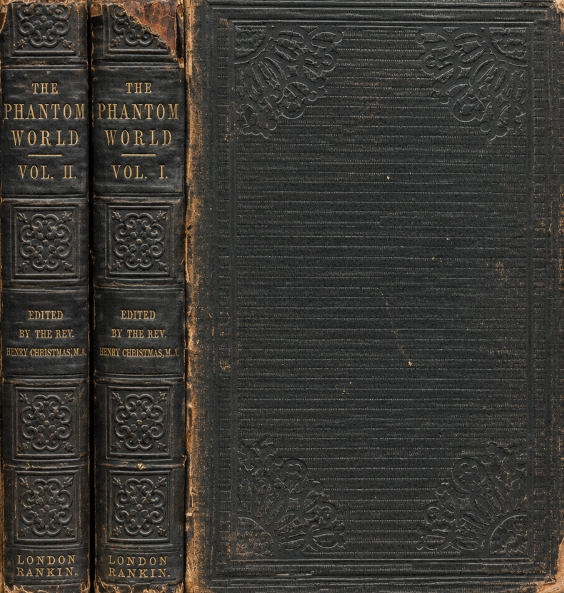 Book Cover of THE PHANTOM WORLD: THE HISTORY AND PHILOSOPHY OF SPIRITS, APPARITIONS, &C., &C.