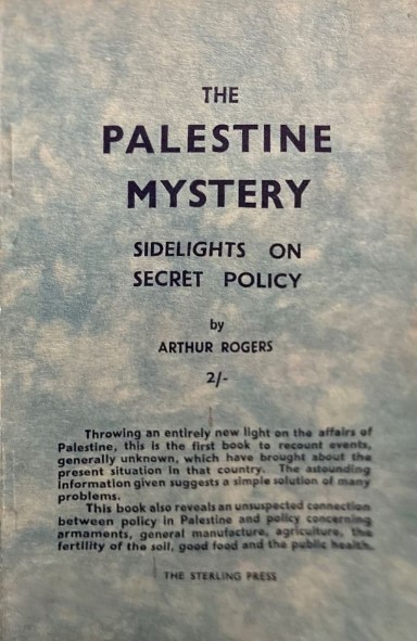 Book Cover of THE PALESTINE MYSTERY: SIDELIGHTS ON SECRET POLICY