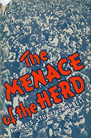 Book Cover of THE MENACE OF THE HERD; OR, PROCRUSTES AT LARGE