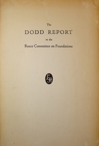 Book Cover of THE DODD REPORT TO THE REECE COMMITTEE ON FOUNDATIONS