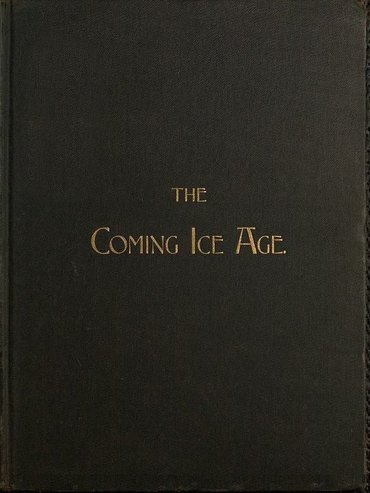 Book Cover of THE COMING ICE AGE