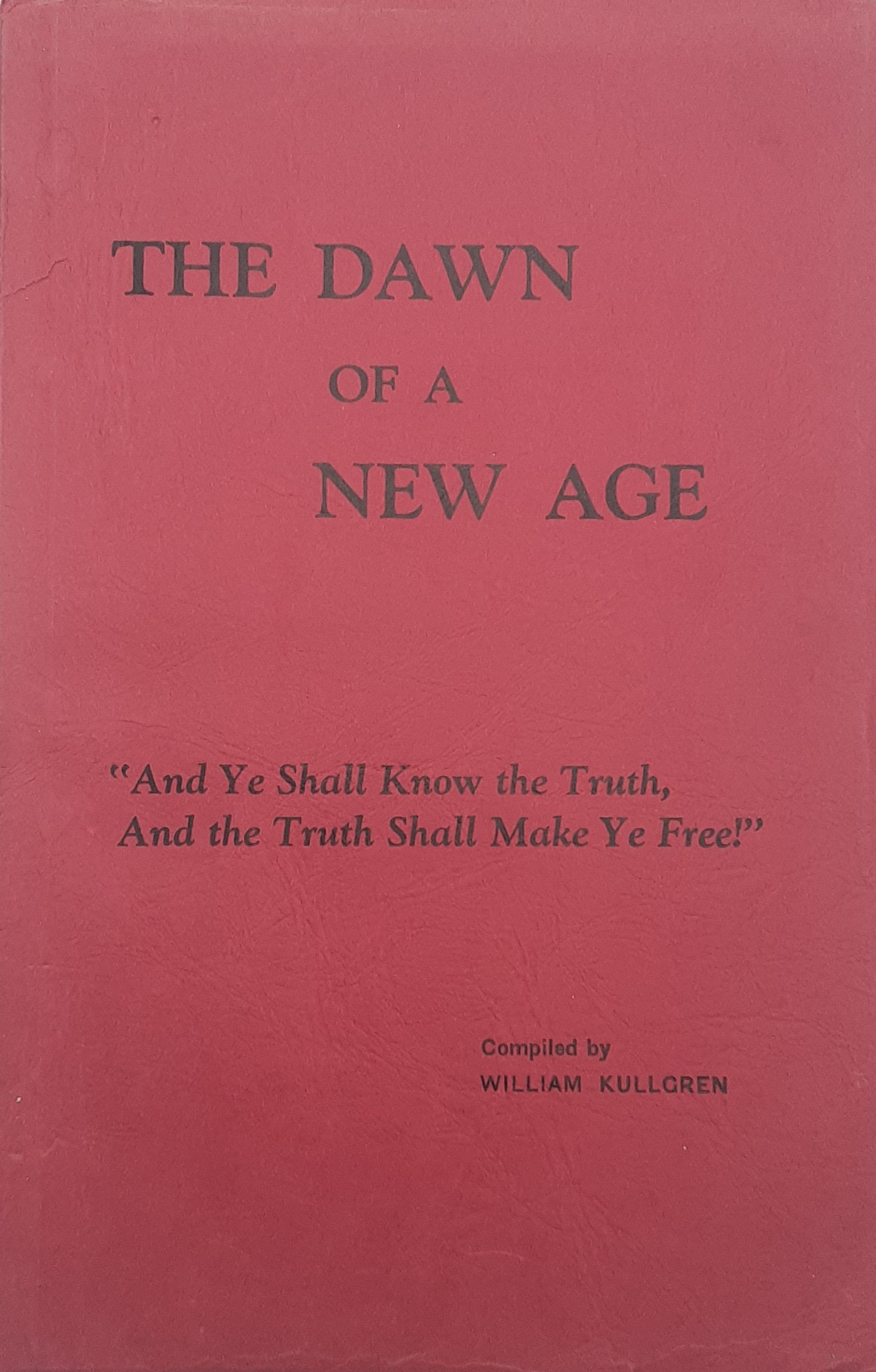 Book Cover of THE DAWN OF A NEW AGE