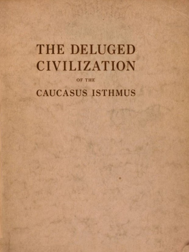 Book Cover of THE DELUGED CIVILIZATION OF THE CAUCASUS ISTHMUS