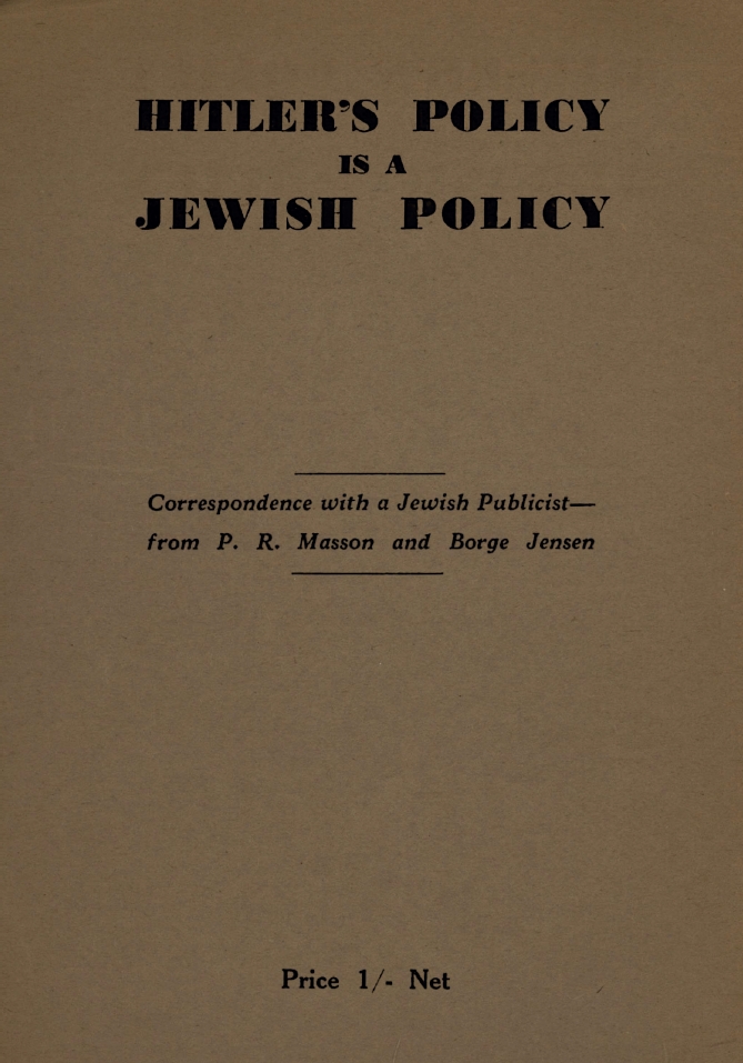 Book Cover of HITLER'S POLICY IS A JEWISH POLICY: CORRESPONDENCE WITH A JEWISH PUBLICIST: FROM P. R. MASSON AND BORGE JENSEN