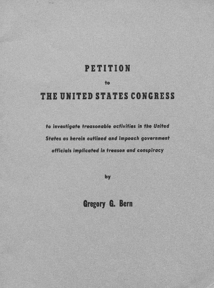 Book Cover of PETITION TO THE UNITED STATES CONGRESS TO INVESTIGATE TREASONABLE ACTIVITIES IN THE UNITED STATES AS HEREIN OUTLINED, AND IMPEACH GOVERNMENT OFFICIALS IMPLICATED IN TREASON AND CONSPIRACY