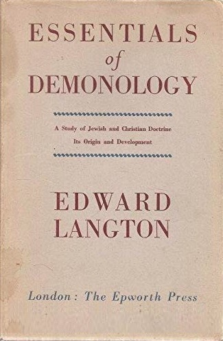 Book Cover of ESSENTIALS OF DEMONOLOGY: A STUDY OF JEWISH AND CHRISTIAN DOCTRINE ITS ORIGIN AND DEVELOPMENT