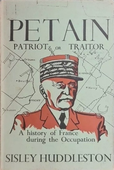 Book Cover of PÉTAIN: PATRIOT OR TRAITOR?