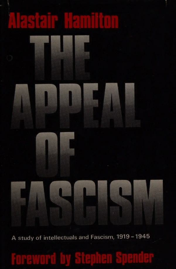 Book Cover of THE APPEAL OF FASCISM: A STUDY OF INTELLECTUALS AND FASCISM, 1919-1945