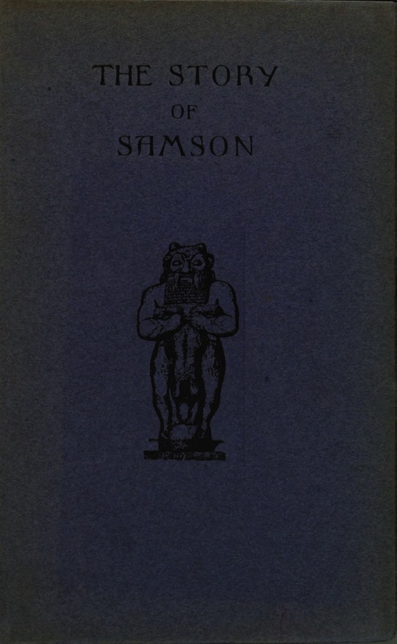 Book Cover of THE STORY OF SAMSON AND ITS PLACE IN THE RELIGIOUS DEVELOPMENT OF MANKIND