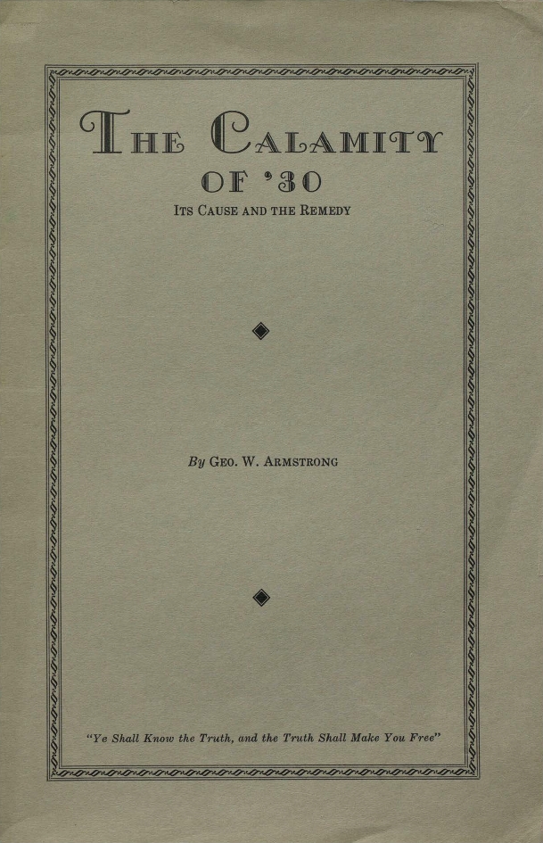 Book Cover of THE CALAMITY OF '30: ITS CAUSE AND THE REMEDY