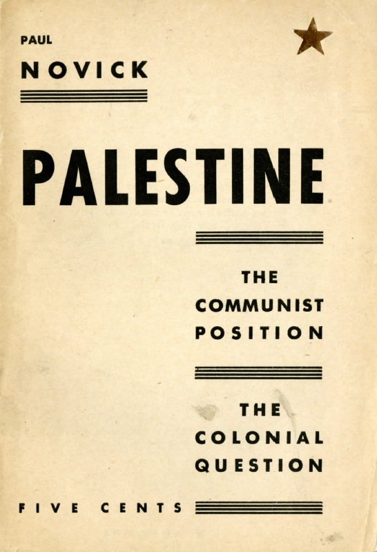 Book Cover of PALESTINE : THE COMMUNIST POSITION; THE COLONIAL QUESTION