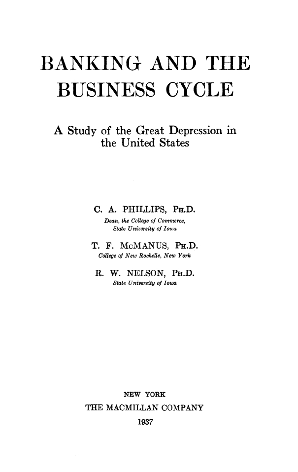 Book Cover of BANKING AND THE BUSINESS CYCLE: A STUDY OF THE GREAT DEPRESSION IN THE UNITED STATES