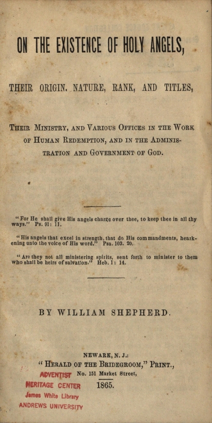 Book Cover of ON THE EXISTENCE OF HOLY ANGELS: THEIR ORIGIN, NATURE, RANK, AND TITLES, THEIR MINISTRY, AND VARIOUS OFFICES IN THE WORK OF HUMAN REDEMPTION, AND IN THE ADMINISTRATION AND GOVERNMENT OF GOD