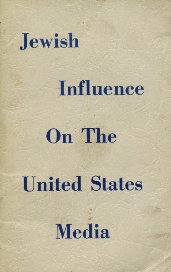 Book Cover of JEWISH INFLUENCE ON THE UNITED STATES MEDIA