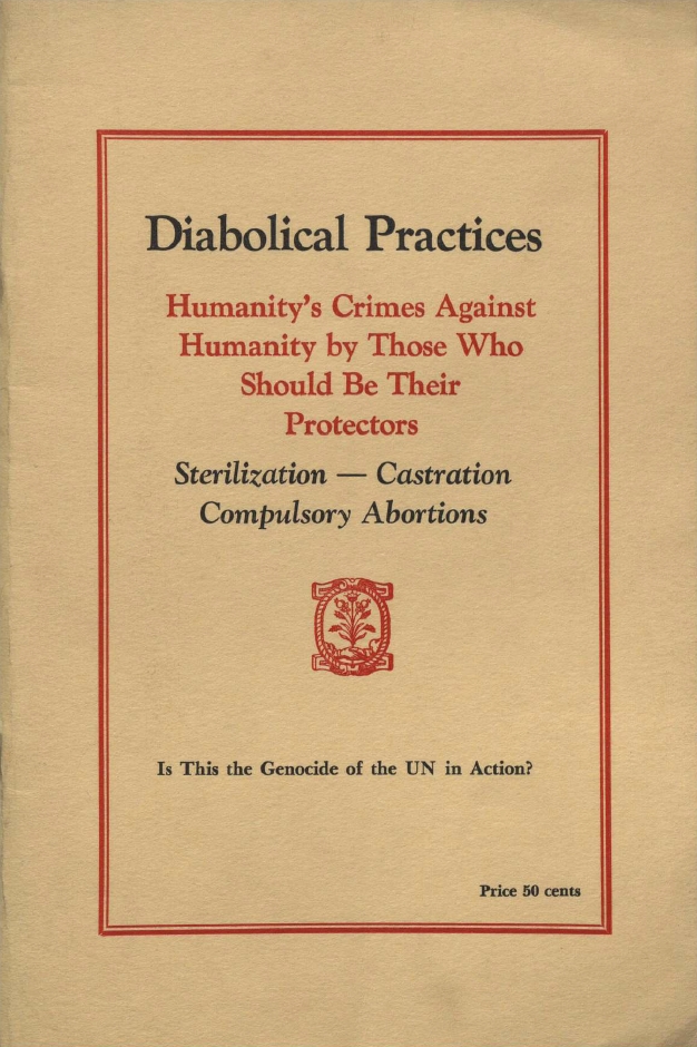 Book Cover of DIABOLICAL PRACTICES: HUMANITY’S CRIMES AGAINST HUMANITY BY THOSE WHO SHOULD BE THEIR PROTECTORS: STERILIZATION: CASTRATION: COMPULSORY ABORTIONS