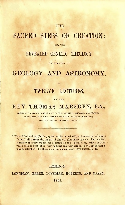 Book Cover of THE SACRED STEPS OF CREATION; OR, THE REVEALED GENETIC THEOLOGY ILLUSTRATED BY GEOLOGY AND ASTRONOMY