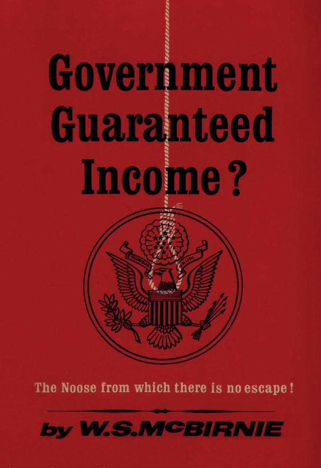 Book Cover of GOVERNMENT GARANTEED INCOME?: THE NOOSE FROM WHICH THERE IS NO ESCAPE!