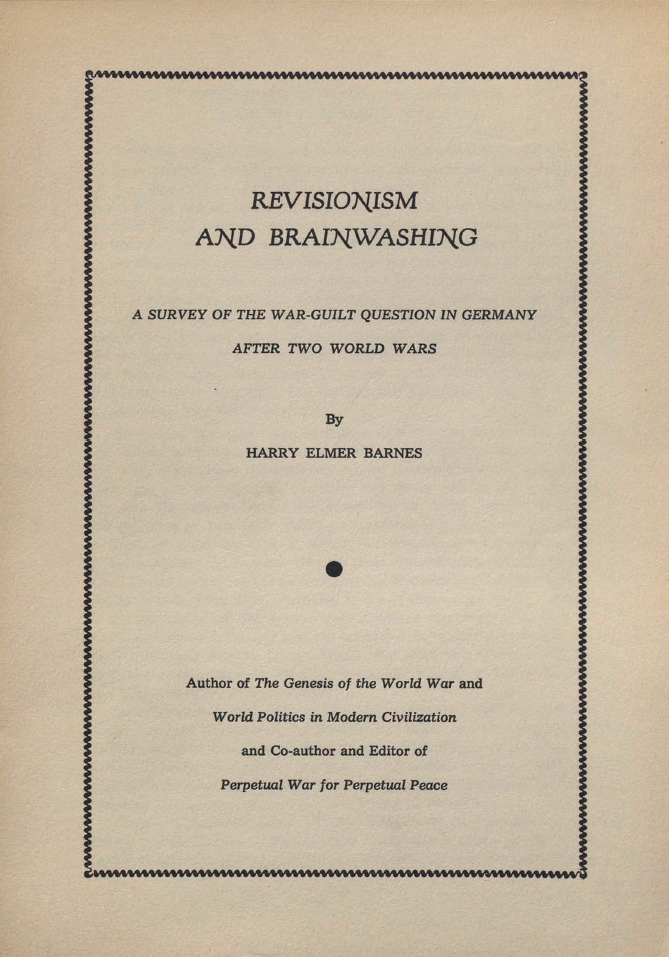 Book Cover of REVISIONISM AND BRAINWASHING: A SURVEY OF THE WAR-GUILT QUESTION IN GERMANY AFTER THE TWO WORLD WARS