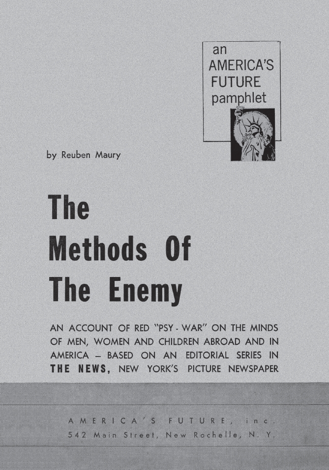 Book Cover of THE METHODS OF THE ENEMY : AN ACCOUNT OF RED "PSY-WAR" ON THE MINDS OF MEN, WOMEN AND CHILDREN ABROAD AND IN AMERICA