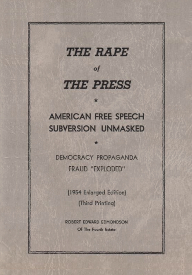 Book Cover of THE RAPE OF THE PRESS : AMERICAN FREE SPEECH SUBVERSION UNMASKED : DEMOCRACY PROPAGANDA FRAUD "EXPLODED"