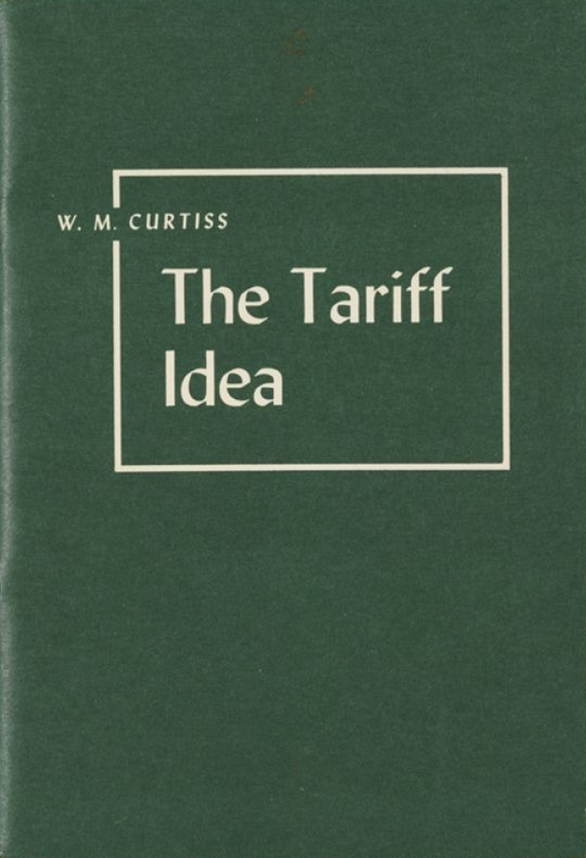 Book Cover of THE TARIFF IDEA