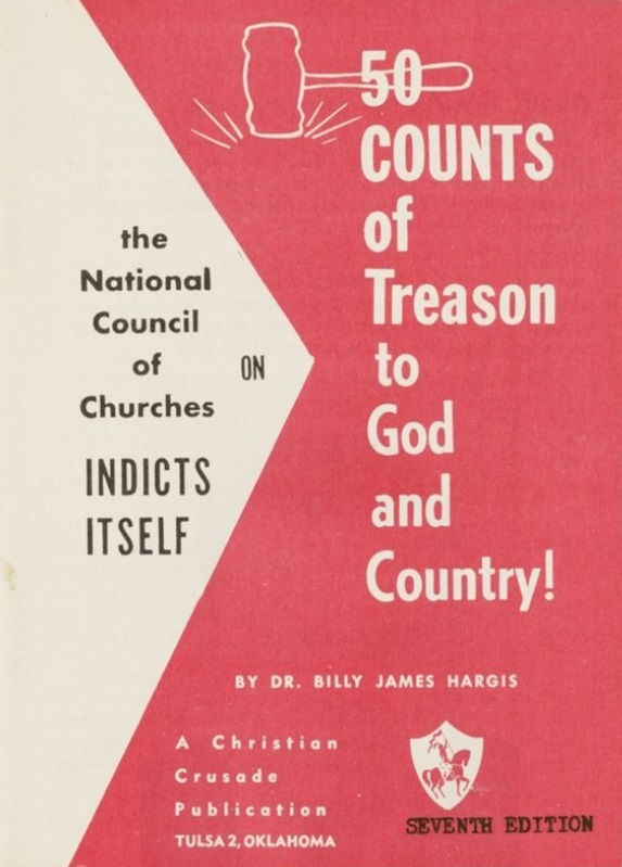 Book Cover of THE NATIONAL COUNCIL OF CHURCHES INDICTS ITSELF ON 50 COUNTS OF TREASON TO GOD AND COUNTRY!