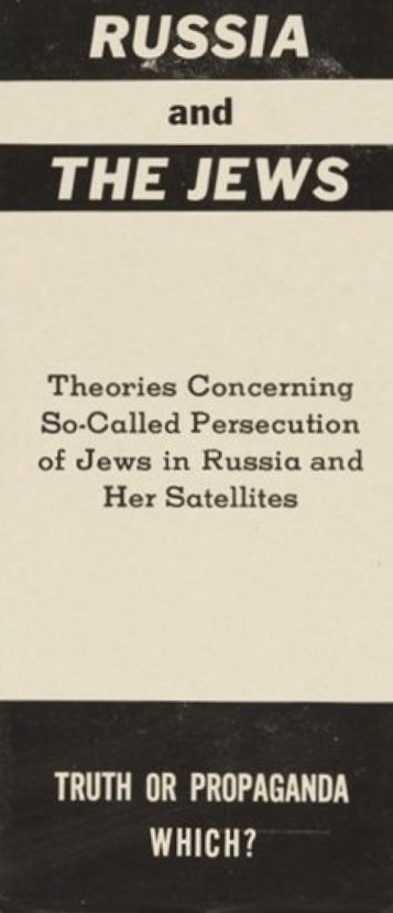 Book Cover of RUSSIA AND THE JEWS : THEORIES CONCERNING SO-CALLED PERSECUTION OF JEWS IN RUSSIA AND HER SATELLITES : TRUTH OR PROPAGANDA—WHICH?