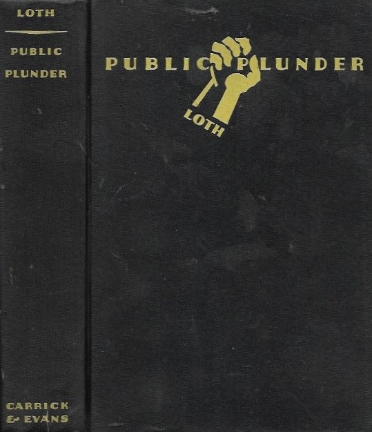 Book Cover of PUBLIC PLUNDER: A HISTORY OF GRAFT IN AMERICA