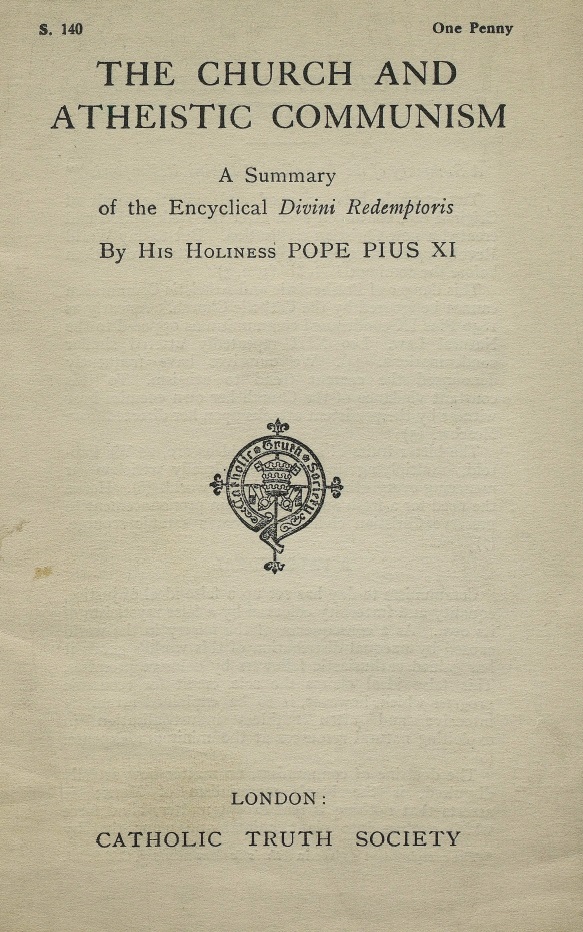 Book Cover of THE CHURCH AND ATHEISTIC COMMUNISM: A SUMMARY OF THE ENCYCLICAL DIVINE REDEMPTORIS