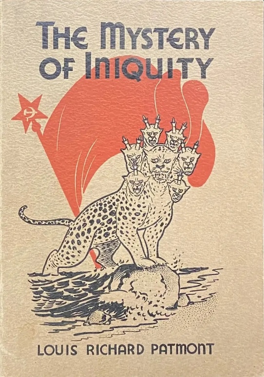 Book Cover of THE MYSTERY OF INIQUITY: AN EXPOSE OF THE SPIRIT AND NATURE OF INTERNATIONAL COMMUNISM