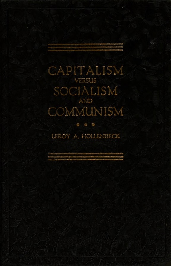 Book Cover of CAPITALISM VERSUS SOCIALISM AND COMMUNISM: A REFUTATION OF SOCIALISM AND COMMUNISM