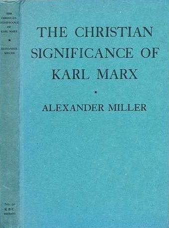 Book Cover of THE CHRISTIAN SIGNIFICANCE OF KARL MARX